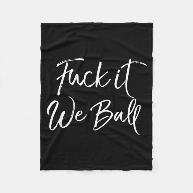 Funny Basketball Quote Srts Saying Joke For It We  Fleecefilt (Framsidan)