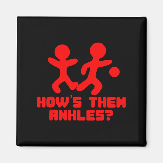 Funny Basketball Sayings Shirt Ankle Breaker Gift  Magnet (Framsidan)