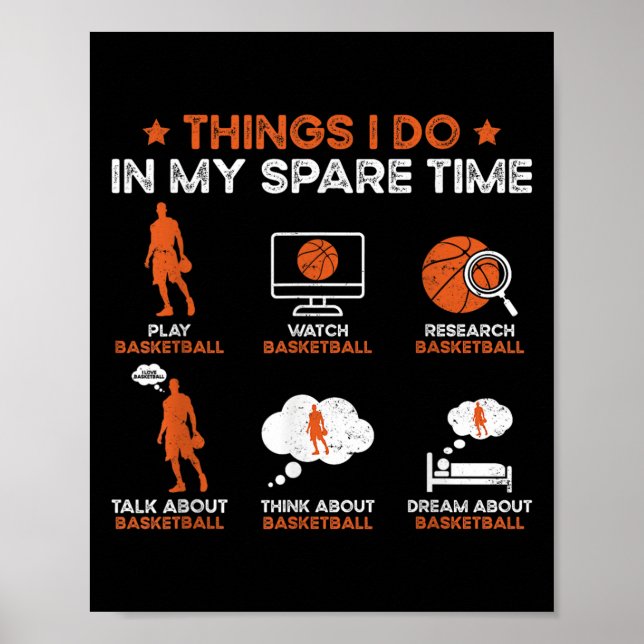 Funny Basketball Things I Do In My Spare Time Bask Poster (Framsidan)