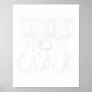 Funny Bassäng Billiard Pun Less Talk More Chalk Poster