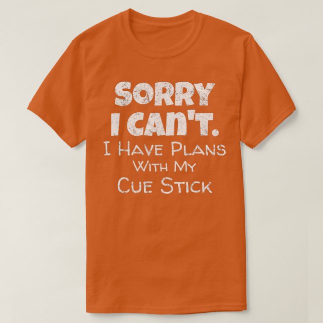 Funny Bassäng Cue Stick Quote Billiards Snooker Pl T Shirt (Design framsida)