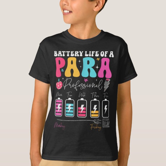Funny Battery Life Of A Paraprofessional First Day T Shirt (Framsida)