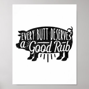 Funny Bbq Barbecue Gris Varje Butt Kärlek förtjäna Poster