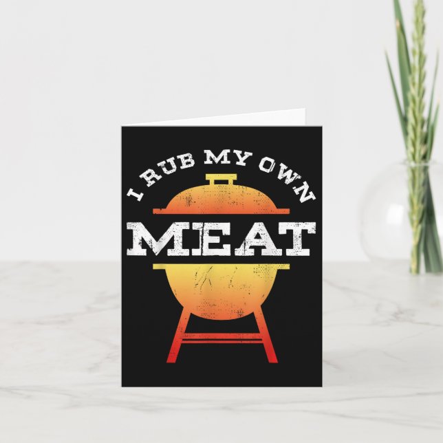Funny Bbq Chef Gift _ Jag förstör min egen Kött _  Kort (Framsida)