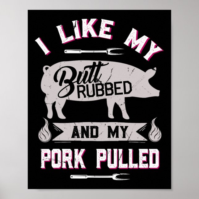 Funny Bbq Grilling Quote Gris Pulled Gris Poster (Framsidan)