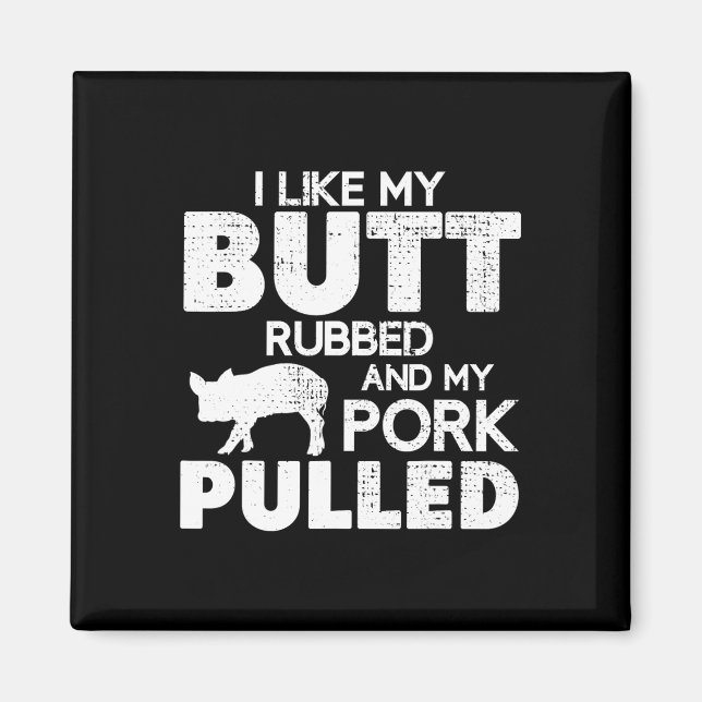 Funny Bbq Grilling Quote Pig Pulled Pork Bbq Grill Magnet (Framsidan)
