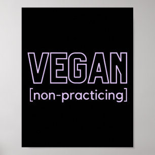 Funny Bbq Kött Älskare Icke praktiserande Vegan Poster