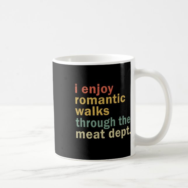 Funny Bbq Romantic Walks Meat Dept Meat Smoking Gi Kaffemugg (Höger)