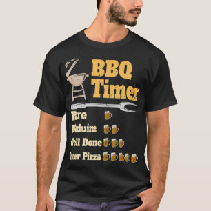 Funny BBQ Timer Grilling T Shirt