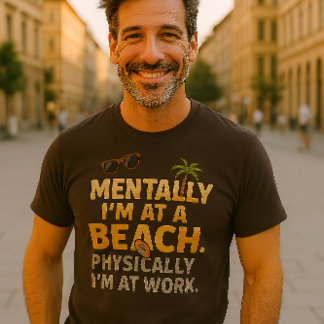 Funny Beach-arbetsoffert T-Shirt | Menten i Beach