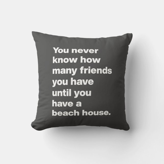 Funny Beach House Friends Quote Typography Black  Kudde (Framsida)