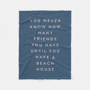 Funny Beach House Friends Say Fleecefilt