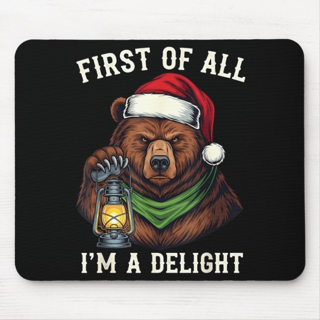 Funny Bear First Of All I'm A Delight Merry Christ Musmatta (Framsidan)