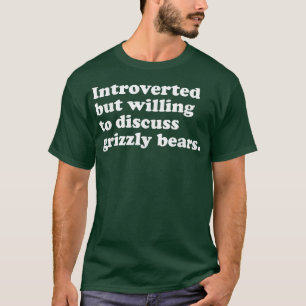 Funny Bear Grizzly Bears Manar Women eller Kids 19 T Shirt