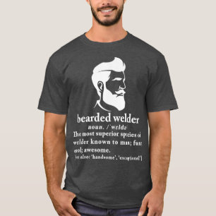 Funny Beard Welder Definition Betydelse Gift T Shirt