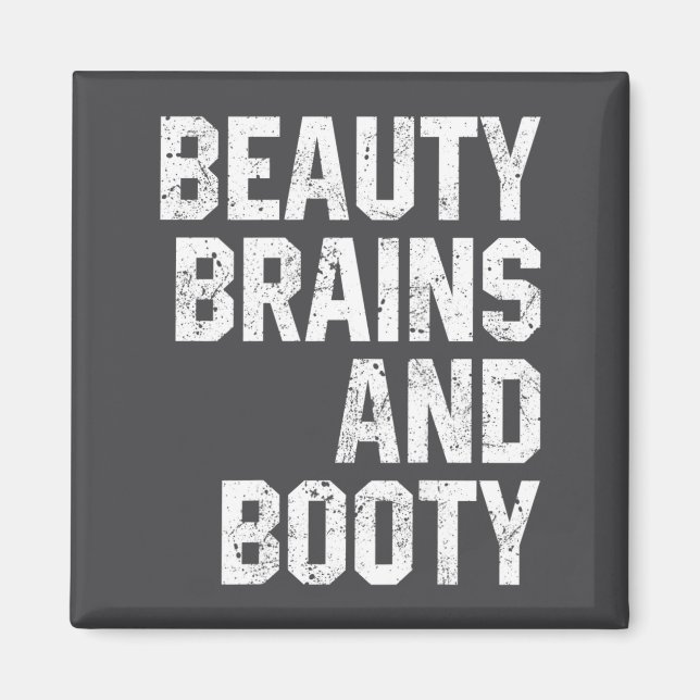 Funny Beauty And Booty Leg Day Gym Workout Quote F Magnet (Framsidan)