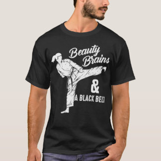 Funny Beauty Brains A Black Bälte Cute Karate T Shirt