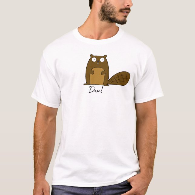 Funny Beaver Dam T Shirt (Framsida)