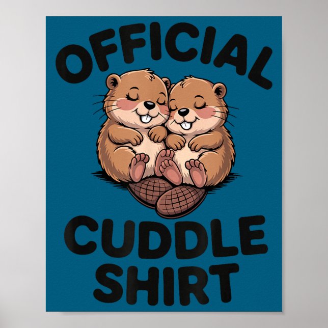 Funny Beavers Hugging Cuddle  Poster (Framsidan)