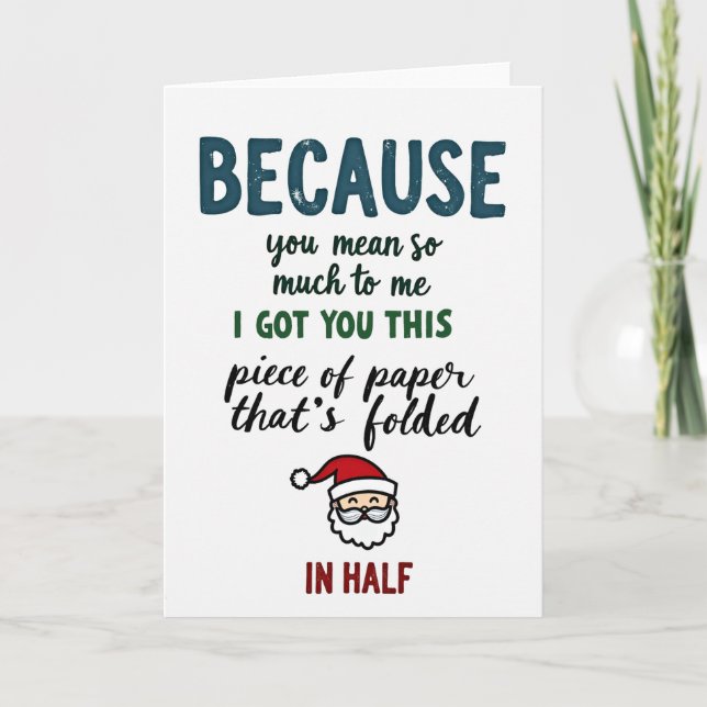 Funny Because You Mean So Much Greeting Card Kort (Framsida)