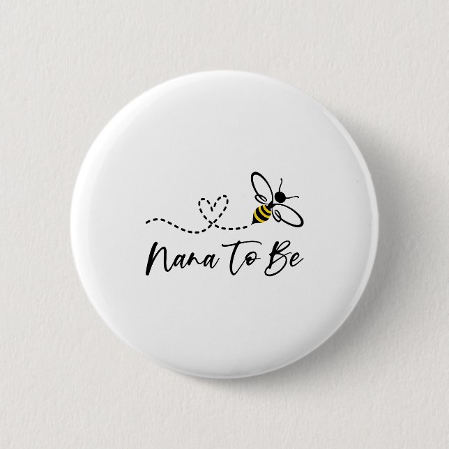 Funny Bee Lover Nana To Be  Knapp (Framsida)