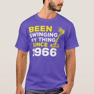 Funny Been Swinging My Thing Since 1966 Metal Dete T Shirt