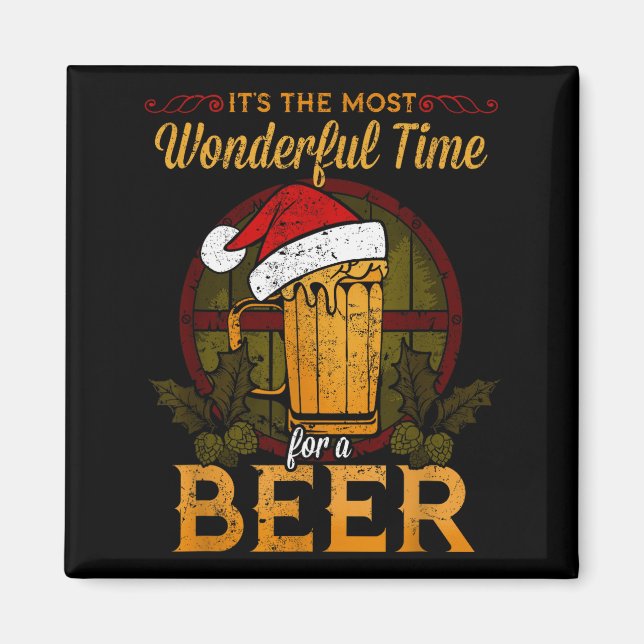 Funny Beer Christmas Shirt Holiday Most Wonderful  Magnet (Framsidan)