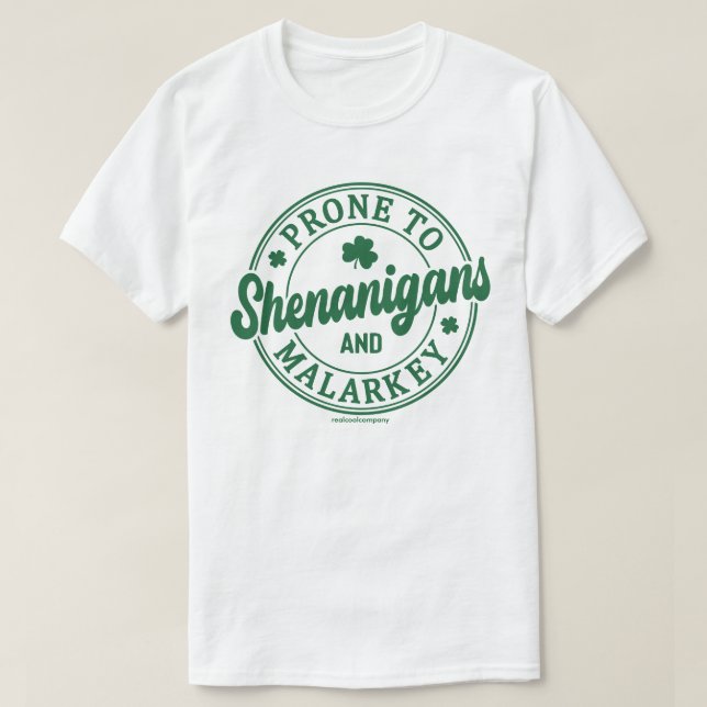 Funny Beer Drinking Shirt - Prone to Shenanigans T Shirt (Design framsida)