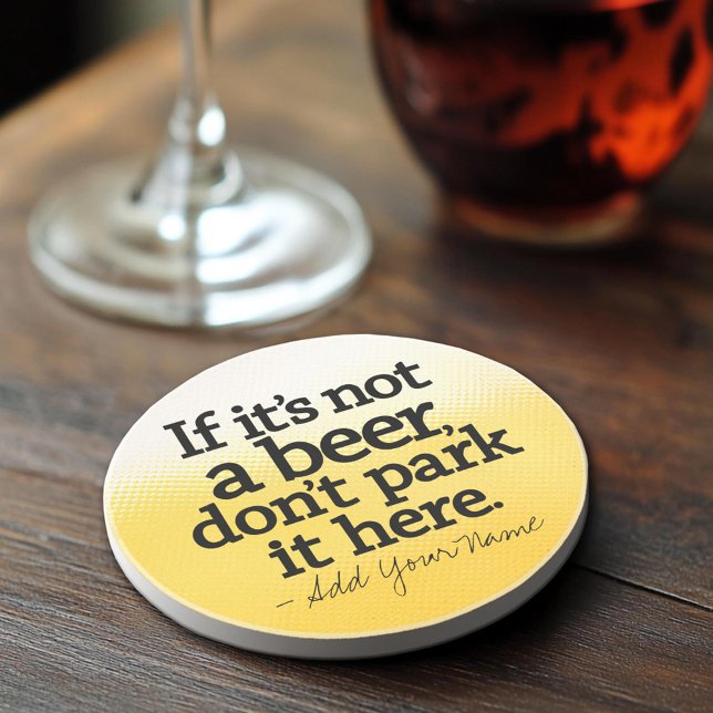 Funny Beer Quote - Gör den till din - Underlägg Sandsten (Sandstone Coaster)