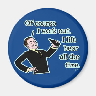 Funny Beer Work Out Humor Magnet