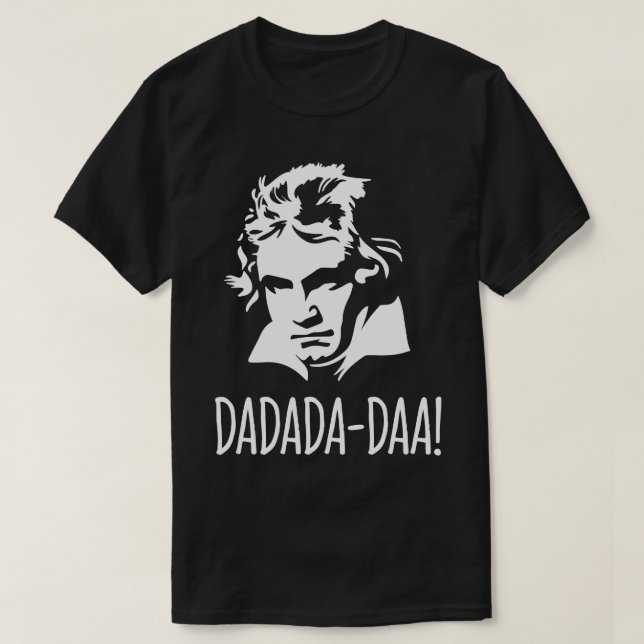 Funny Beethoven 5th Symphony No 5 DadadaDaa T Shirt (Design framsida)