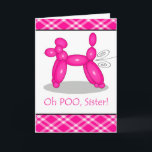 Funny Belated Birthday for Sister, Pudel Fart Kort<br><div class="desc">Lustigt Belated Birthday för Sister,  hälsningskort för Pudel Fart. Kortet har en ballong som formas till ett rosa pudel. Landet har snabbt lämnat linjer bakom sig. Hund-ballong tack vare naoshika/OpenClipArt. ©Shoaff Ballanger Studios.</div>