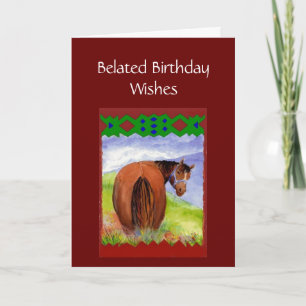 Funny Belated Birthday Önskemål, Horses Behind Kort