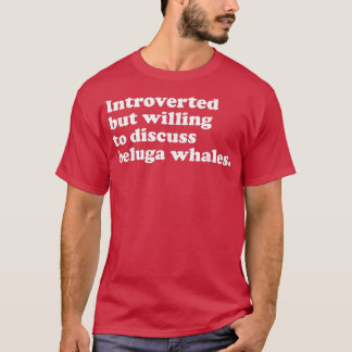 Funny Beluga Whale Whales Manar Kvinnor eller barn T Shirt