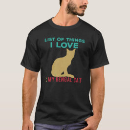 Funny Bengal Cat T Shirt