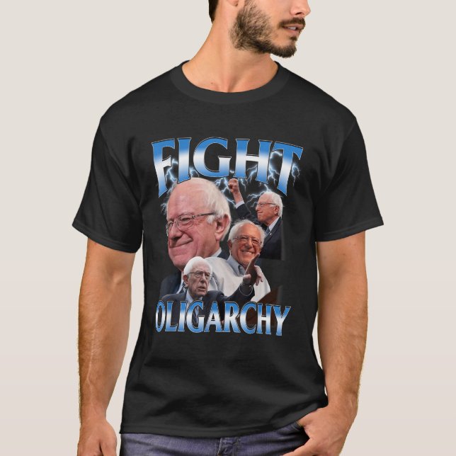 Funny Bernie Sanders Shirt Fight Oligarchy T (Framsida)