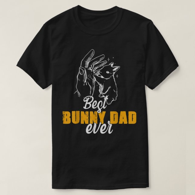 Funny Best Bunny Dad Ever Rabbit Owner Father Day  T Shirt (Design framsida)