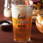 Funny Best Drunk Aldrig Fars dag Glaskopp<br><div class="desc">Lustigt ölglas i fars dag med ord "BÄSTA DRUNK EVER" och "kärlek av de skäl du dricker!" och personlig namn.</div>