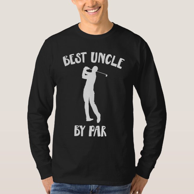 Funny best farbror by Par Golf Gift T Shirt (Framsida)