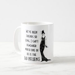 Funny Best Friend BAD INFLUENCE Quote Humor Gift Kaffemugg