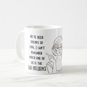 Funny Best Friend BAD INFLUENCE Quote Humor Gift Kaffemugg
