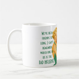 Funny Best Friend BAD INFLUENCE Quote Humor Gift Kaffemugg