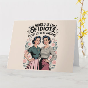 Funny Best Friend Caring Humor Women Birthday Kort
