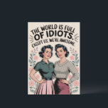 Funny Best Friend Caring Humor Women Birthday Kort<br><div class="desc">Funny Best Friend Caring Humor Women Birthday</div>