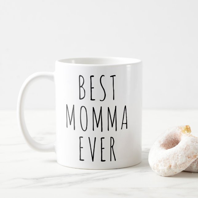 Funny Best Momma Ever Mother's Day  Kaffemugg (Med munk)