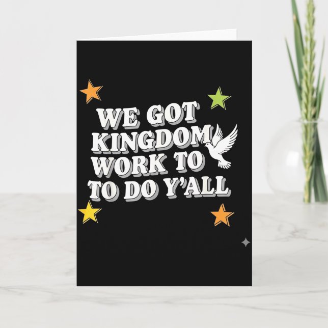 Funny Bible Verse Christian We Got Kingdom Work To Kort (Framsida)