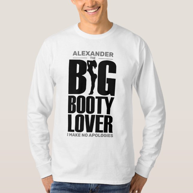 FUNNY Big Booty Älskare med Namn Black Col T Shirt (Framsida)