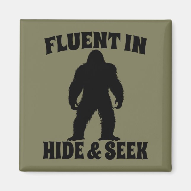 Funny Bigfoot - Fluent in Göm and Seek Magnet (Framsidan)