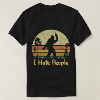 Funny Bigfoot I Hate People Vintage Design T Shirt