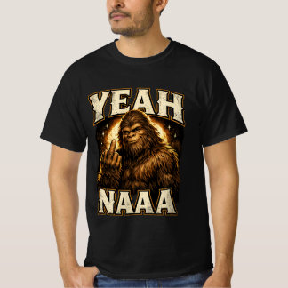 Funny Bigfoot Shirt ,YEAH NAAA V3 Sasquatch Tee